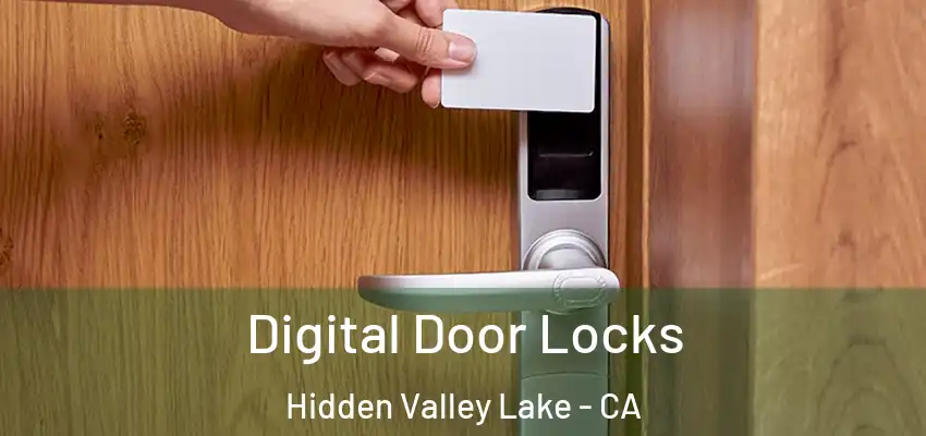  Digital Door Locks Hidden Valley Lake - CA