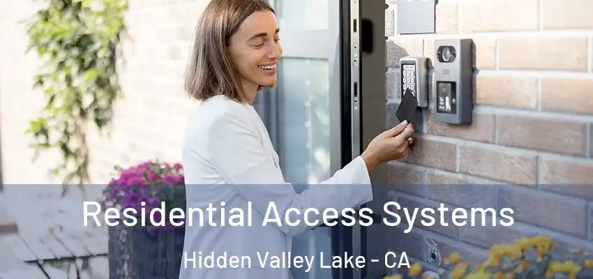  Residential Access Systems Hidden Valley Lake - CA